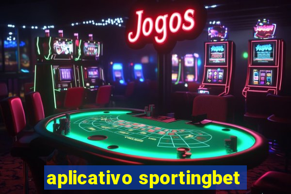 aplicativo sportingbet